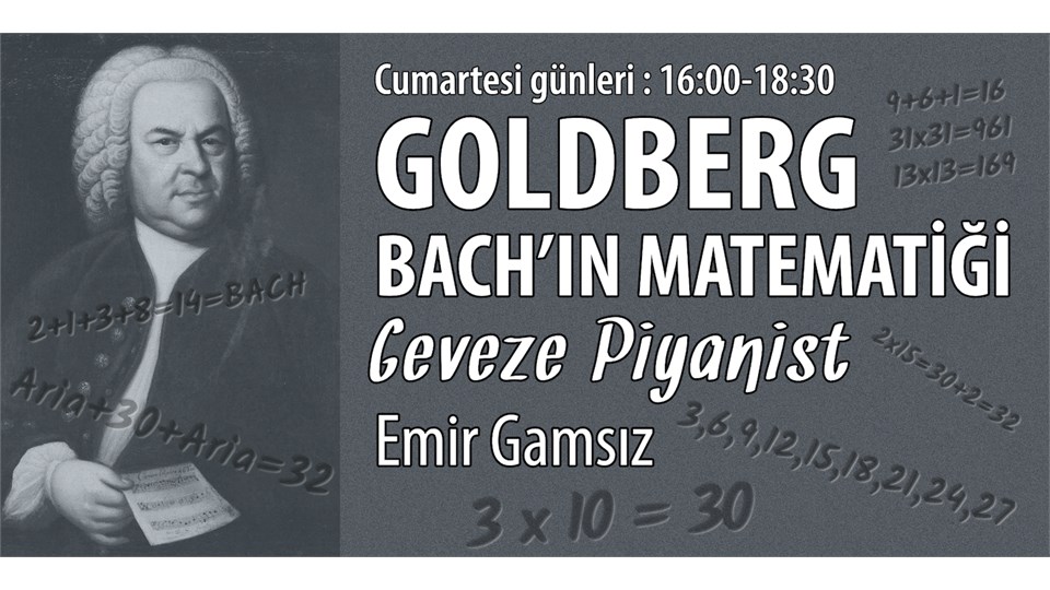 GOLDBERG: Bach'ın Matematiği (Geveze Piyanist - Emir Gamsız)