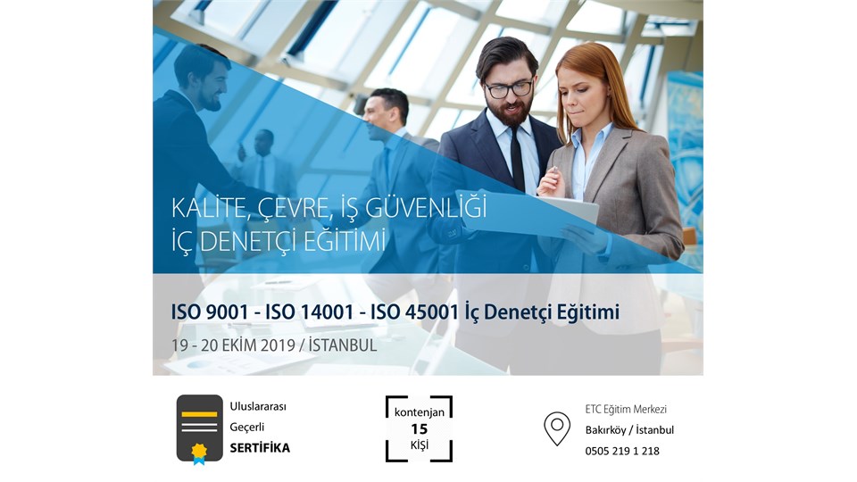 Kalite, Çevre, İş Güvenliği İç Denetçi Eğitimi