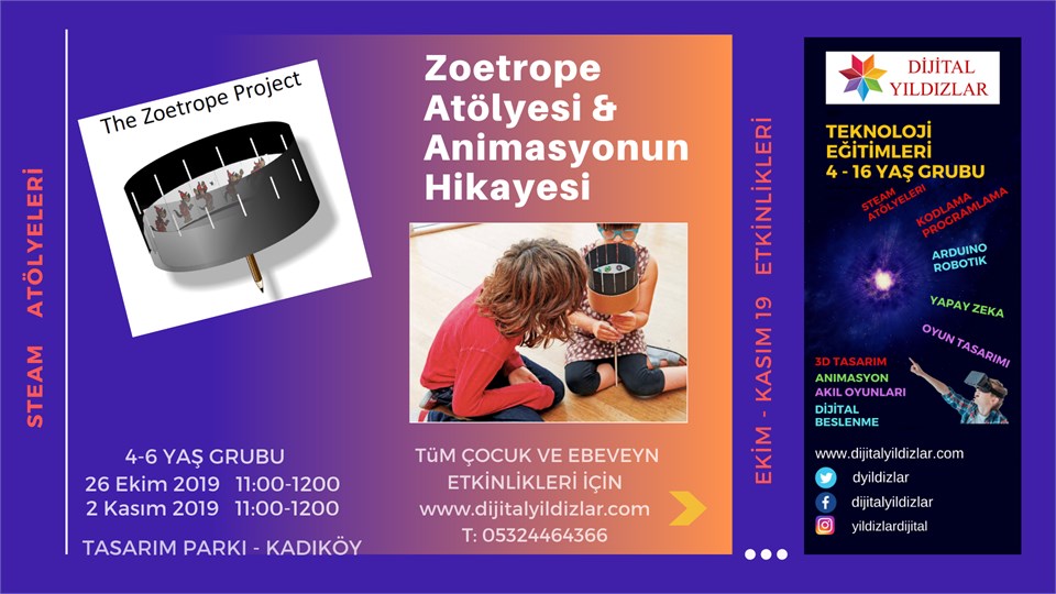 ZOETROPE  ATÖLYESİ & ANİMASYONUN KISA HİKAYESİ  /  4 - 6 YAŞ GRUBU 
