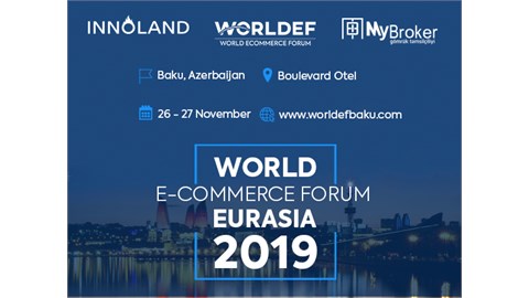 World E-Commerce Forum Eurasia Baku 2019