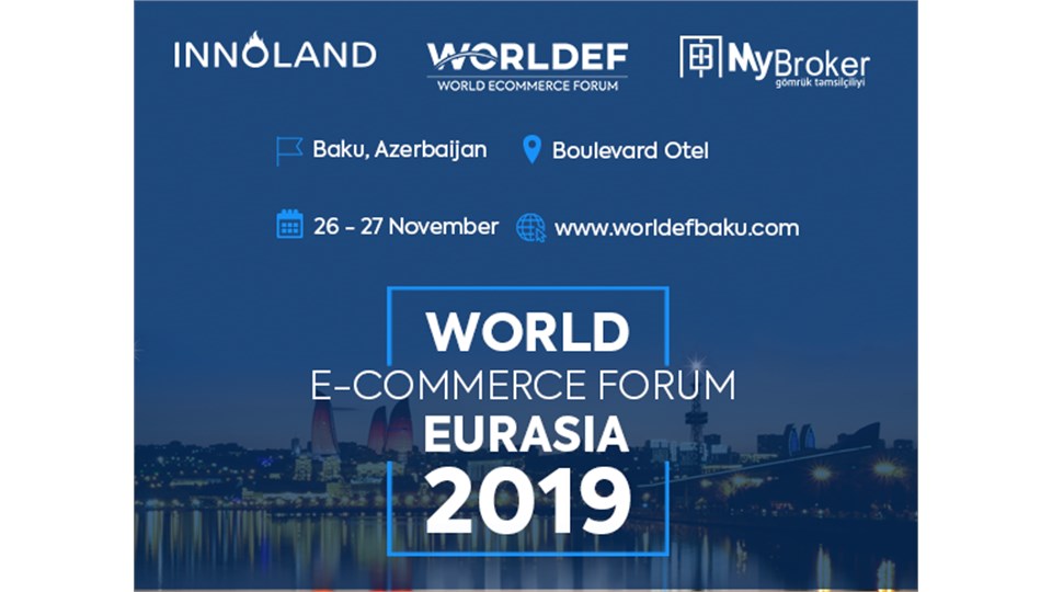 World E-Commerce Forum Eurasia Baku 2019