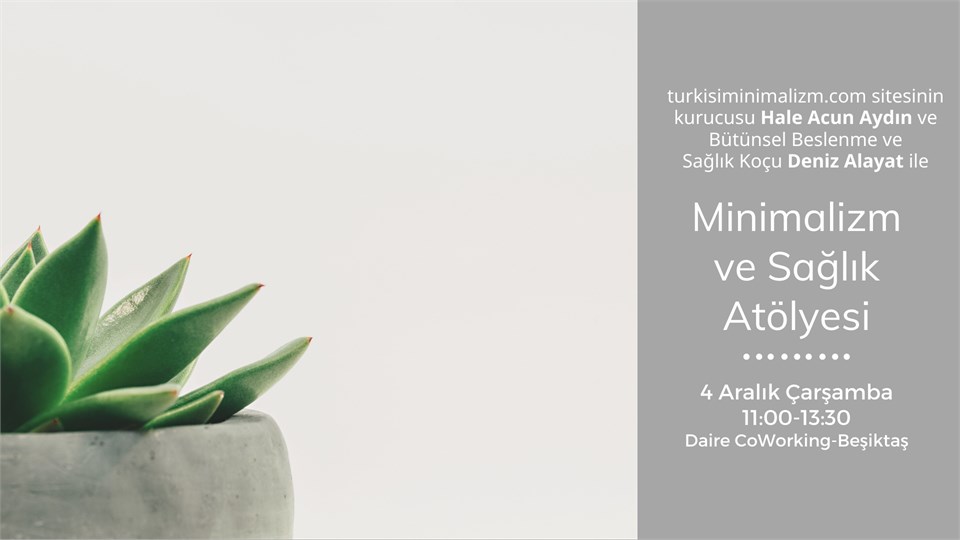 Minimalizm ve Sağlık Atölyesi 