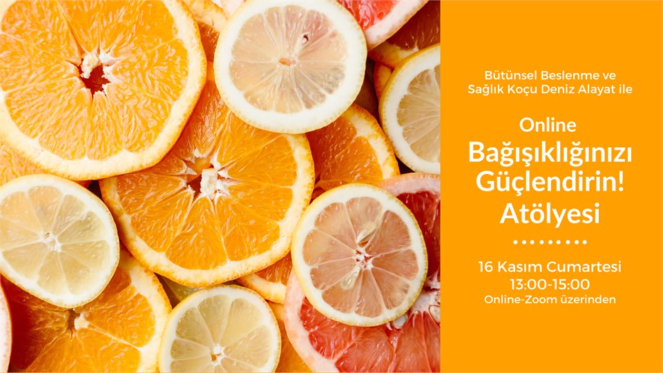 Online Atölye-Deniz Alayat ile Bağışıklığınızı Güçlendirin!