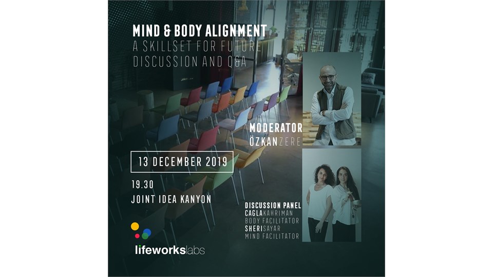 Mind & Body Alignment: A Skillset For Future Discussion and Q&A