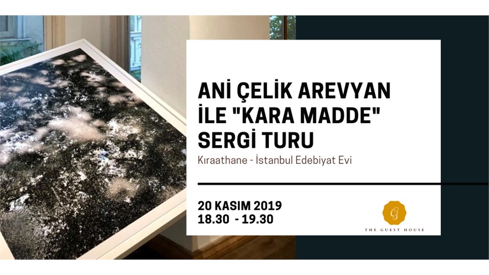 Sanatçı Ani Çelik Arevyan ile 'Kara Madde' Sergi Turu