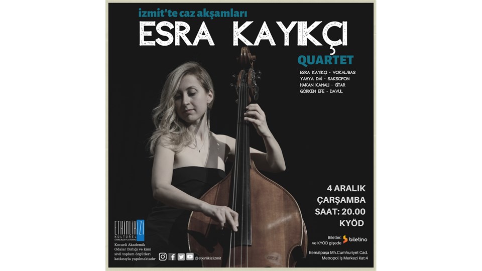 Konser: "Esra Kayıkçı Quartet"