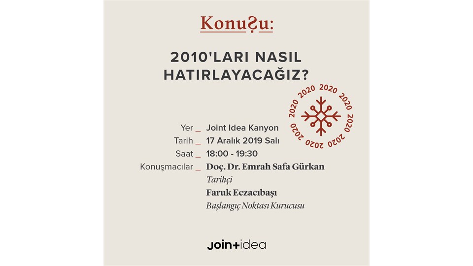 KonuŞu: 2010'ları Nasıl Hatırlayacağız?