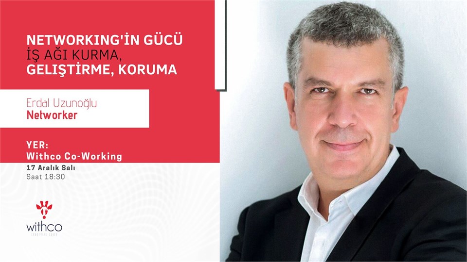 Networking’in Gücü / İş Ağı Kurma, Geliştirme, Koruma