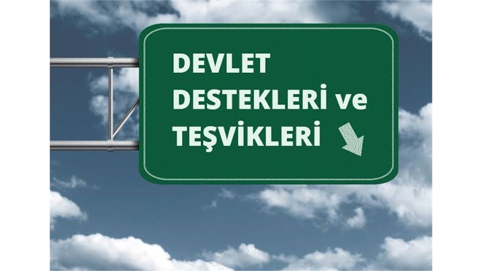 KOBİ İşletmeleri ve İhracatçı Firmalar İçin Güncel Devlet Destekleri (Hibe - Teşvik - Faizsiz Kredi)