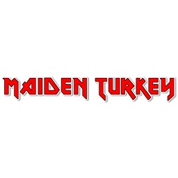 MAIDEN TURKEY
