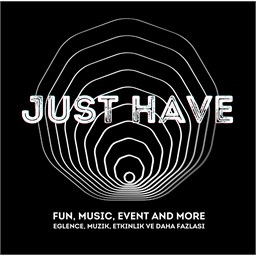 JUST HAVE™