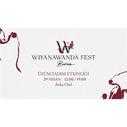 Wiyanawanda Fest Bodrum